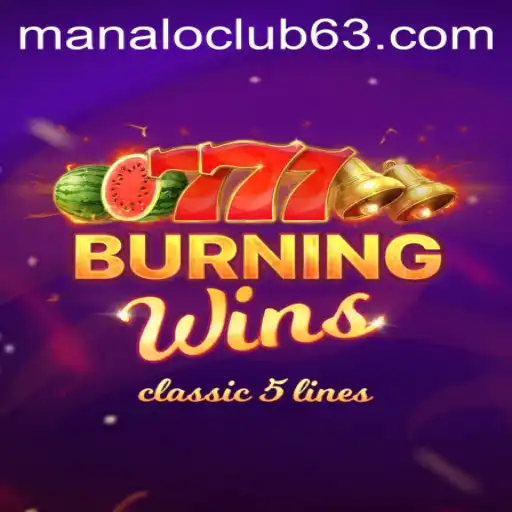 Exploring the Thrills of BurningWins: Engage with Manalo Club's Latest Gaming Sensation