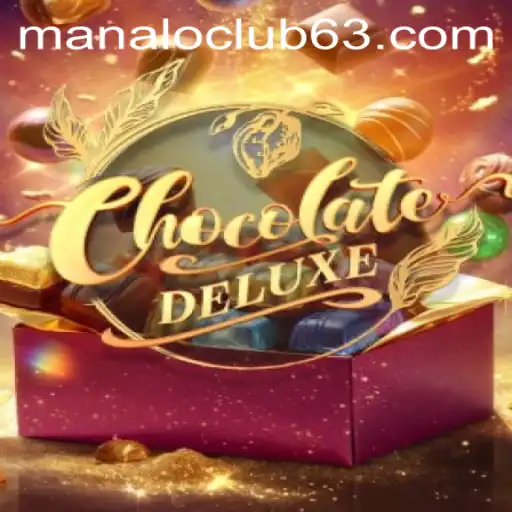 An Exciting Dive into ChocolateDeluxe and the Manalo Club