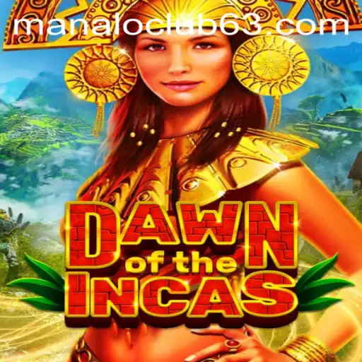 Exploring DawnoftheIncas: A Captivating Journey with Manalo Club