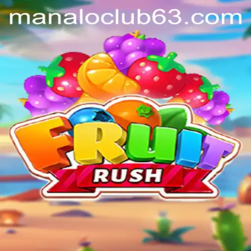 Unveiling the Thrills of FruitRush at Manalo Club