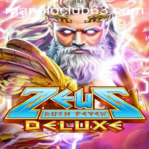 Exploring 'ZeusRushFeverDeluxe': The Epic Journey into Ancient Greek Mythology with Manalo Club