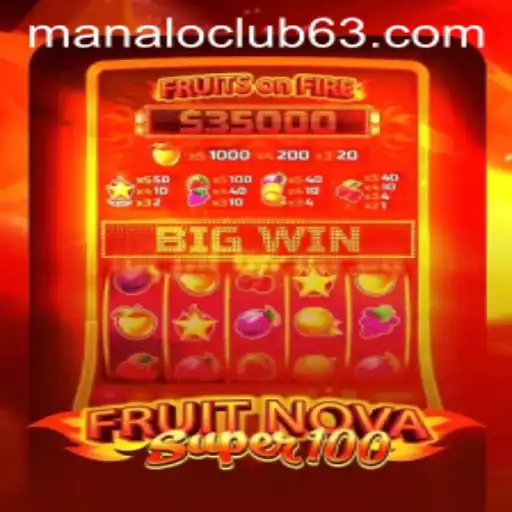 Exploring the World of FruitNovaSuper100 at Manalo Club