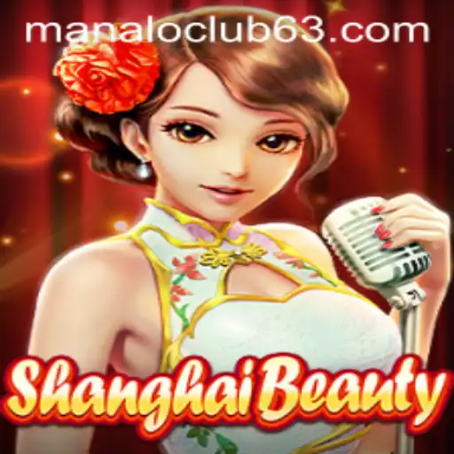 Exploring the Exciting World of ShanghaiBeauty at Manalo Club